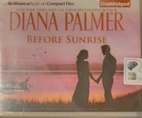 Before Sunrise written by Diana Palmer performed by Cristina Panfilio on Audio CD (Unabridged)